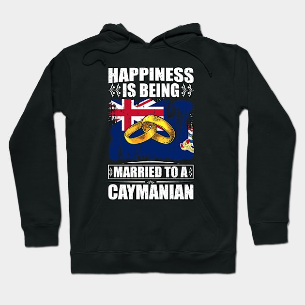 Happiness Is Being Married To A Caymanian Hoodie by Calenda